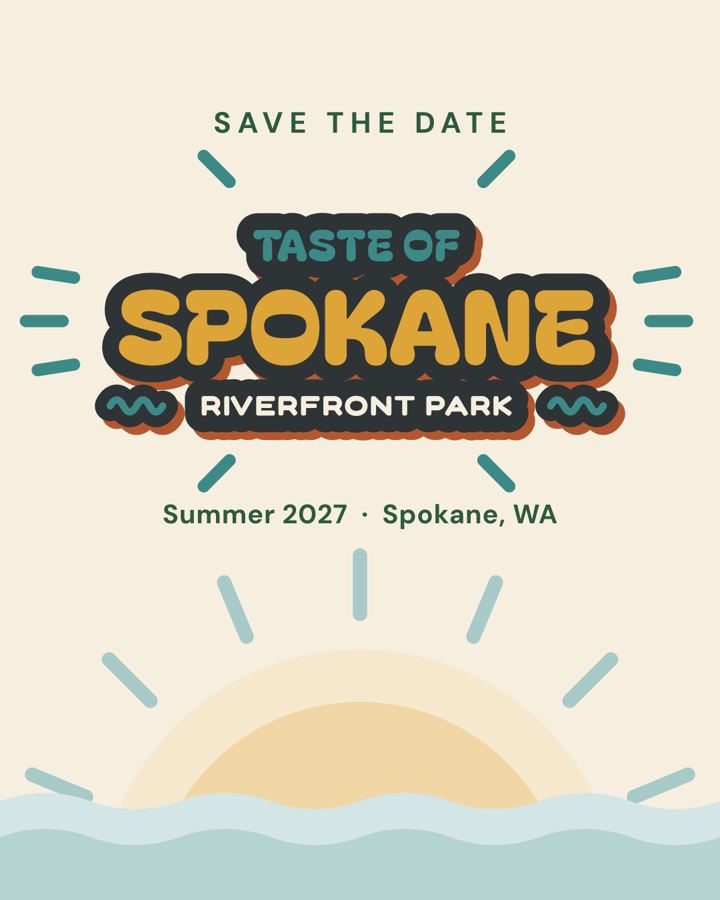 Taste of Spokane save-the-date poster: Riverfront Park, Summer 2027, Spokane, WA